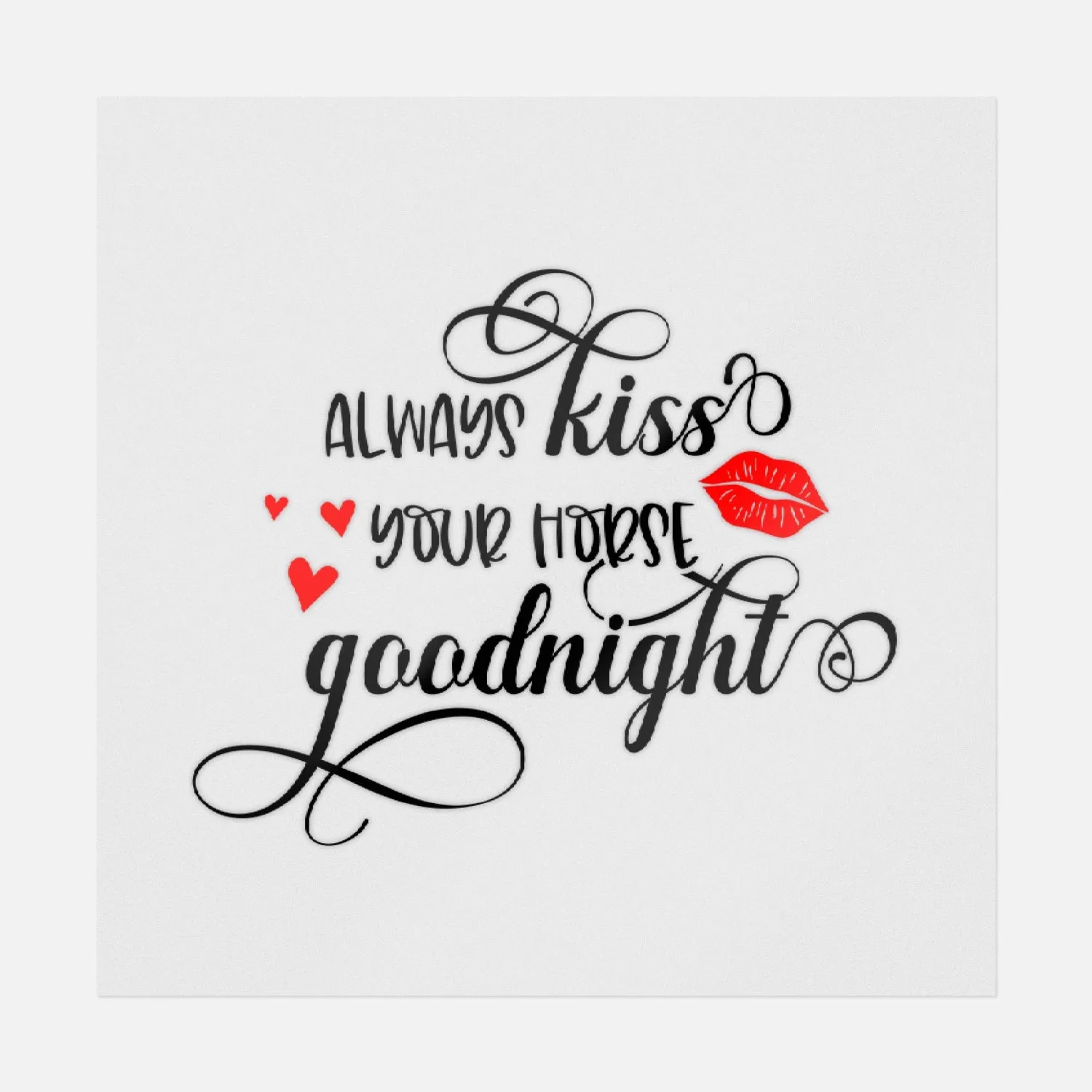 Always Kiss Your Horse Goodnight Transfer